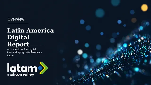 Latin America Digital Trends & Economic Growth Report