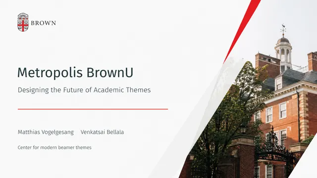Brown University Metropolis Academic Slide Deck